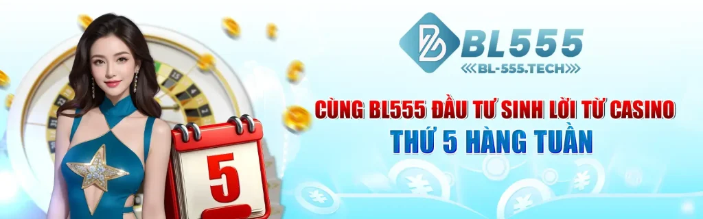 Đầu tư BL5555 sinh lời